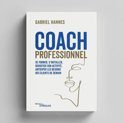 Livre Coach professionnel Gabriel Hannes